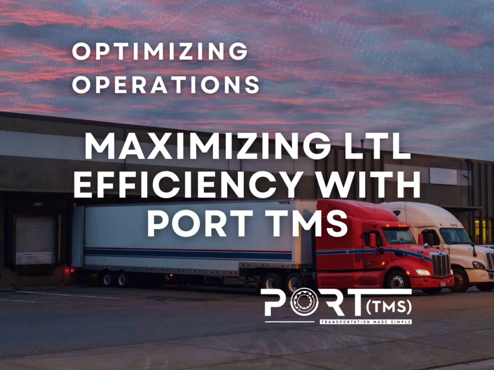 Blog banner featuring a bustling loading dock scene at twilight with two semi-trucks, highlighting 'Maximizing LTL Efficiency with Port TMS'. The vivid sky in shades of pink and blue casts an ambient light over the Port TMS logo, emphasizing efficient LTL freight operations.