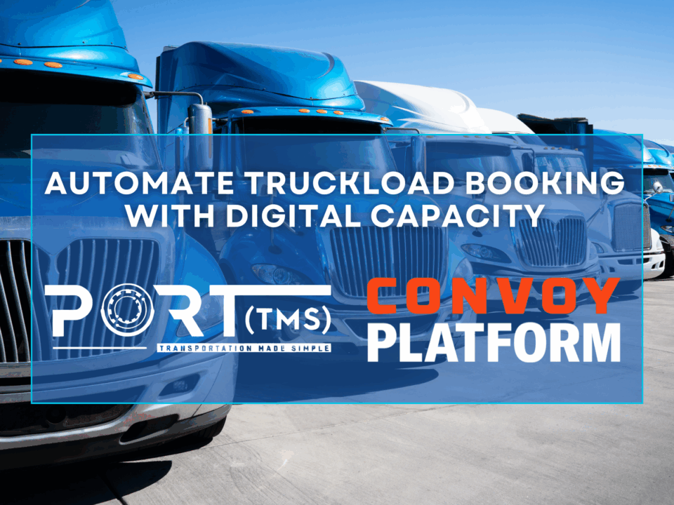 A row of bright blue semi-trucks parked in a lot with overlay text that reads “Automate Truckload Booking with Digital Capacity – Port TMS + Convoy Platform.” The image represents digital freight automation and large-scale carrier access.